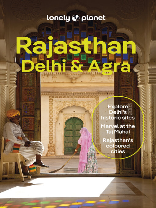 Title details for Lonely Planet Rajasthan, Delhi & Agra by Monique Choy - Wait list